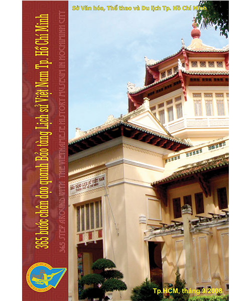 365 bước chân dạo quanh Bảo tàng Lịch sử thành phố Hồ Chí Minh